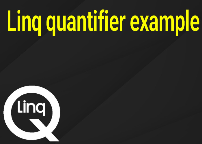 Linq quantifier example